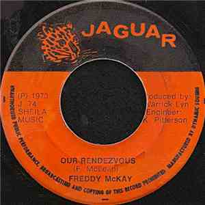 Freddy McKay - Our Rendezvous