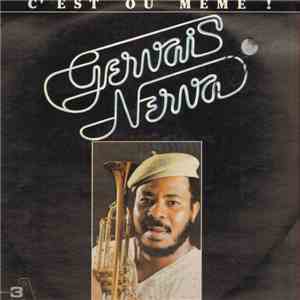 Gervais Nerva - C'Est Ou Meme !