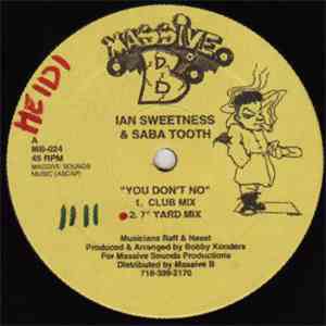 Ian Sweetness & Saba Tooth / Squidly Ranks - You Don't No / Fuck Enuf Woman