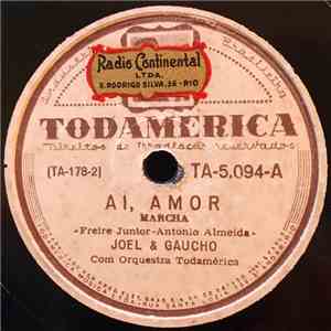 Joel & Gaucho Com Orquestra Todamérica - Ai, Amor