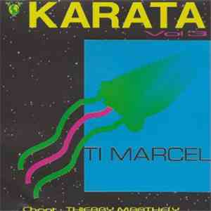Karata - Ti Marcel
