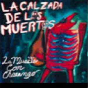 La Calsada De Los Muertos - La Muerte Con Charango