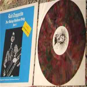 Led Zeppelin - Led Zeppelin – For Badge Holders Only (Part 1)