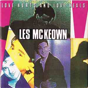 Les McKeown - Love Hurts And Love Heals