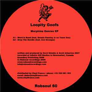 Loopity Goofs - Morphine Genres EP
