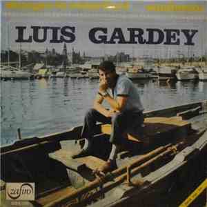 Luis Gardey - Siempre Te Recordare / Conductor