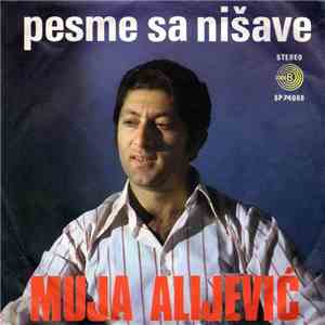 Muja Alijević - Pesme Sa Nišave