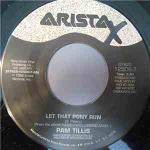 Pam Tillis - Let That Pony Run