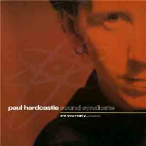 Paul Hardcastle - Sound Syndicate - Are You Ready...