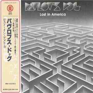 Pavlov's Dog - Lost In America