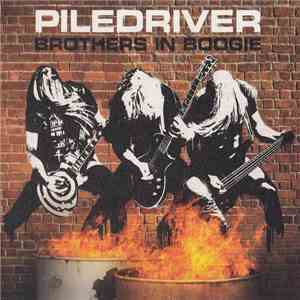 Piledriver  - Brothers In Boogie