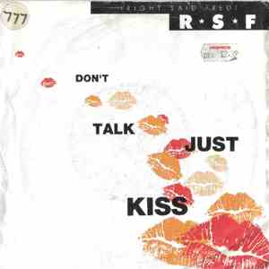 Right Said Fred - Don't Talk Just Kiss