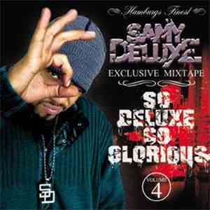 Samy Deluxe - So Deluxe So Glorious (Die Rote)