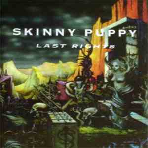 Skinny Puppy - Last Rights