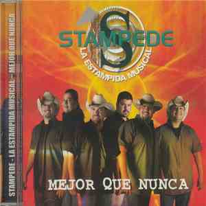 Stampede - Mejor Que Nunca