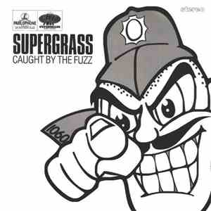 Supergrass - Caught By The Fuzz