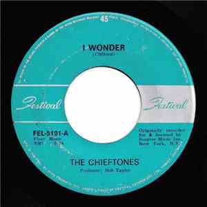 The Chieftones - I Wonder