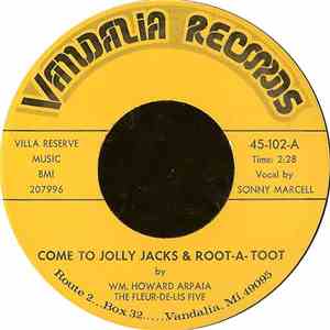 The Fleur-De-Lis Five / The Poachers  - Come To Jolly Jacks & Root-A-Toot / ...