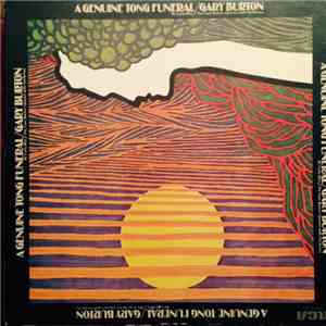The Gary Burton Quartet With Orchestra / Carla Bley - A Genuine Tong Funera ...