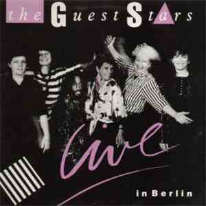 The Guest Stars - Live In Berlin