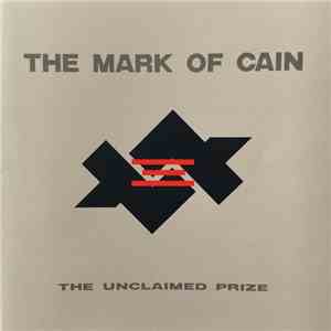 The Mark Of Cain - The Unclaimed Prize