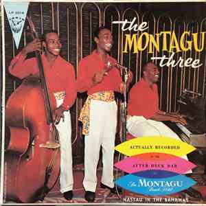 The Montagu Three - The Montagu Three
