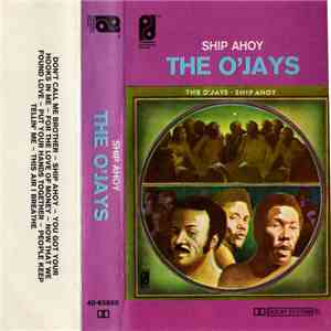 The O'Jays - Ship Ahoy