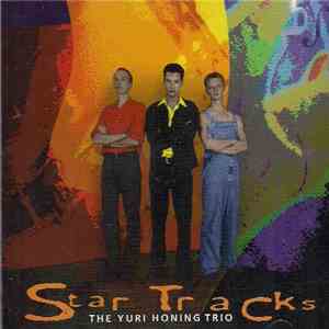 The Yuri Honing Trio - Star Tracks