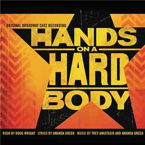 Trey Anastasio, Amanda Green  - Hands On A Hardbody (Original Broadway Cast Recording)