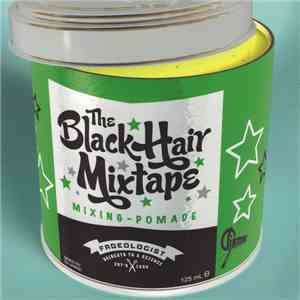 Various - The Black Hair Mixtape