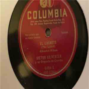 Victor Silvester y su Orquesta de Cuerdas - El Lagarto / El Bandido