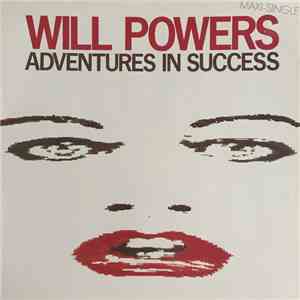 Will Powers - Adventures In Success