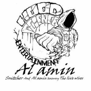 Al-Amin - Snitcher and (Al amin​:​Featuring​:​The live wires)