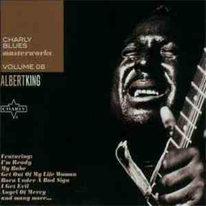 Albert King - Charly Blues Masterworks Volume 08 - Albert King