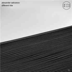 Alexander Selivanov - Different Tide
