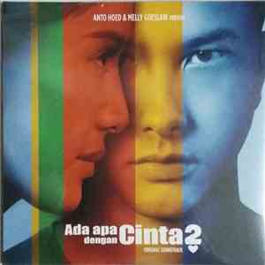Anto Hoed & Melly Goeslaw - Ada Apa Dengan Cinta 2 - Original Soundtrack
