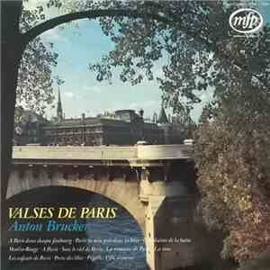 Anton Brucker - Valses De Paris