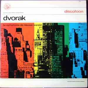 Anton Dvorak - 5e Symphonie De Nieuwe Wereld