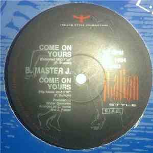 B Master J - Come On Yours