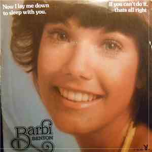 Barbi Benton - Now I Lay Me Down To Sleep With You