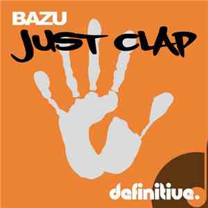 Bazu - Just Clap