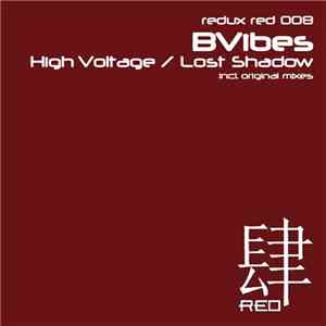 BVibes - High Voltage / Lost Shadow