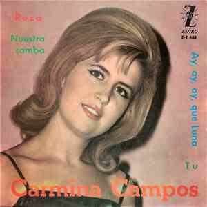 Carmina Campos - Reza / Nuestra Samba / Ay, Ay, Ay Que Luna / Tu