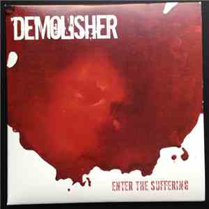 Demolisher  - Enter The Suffering