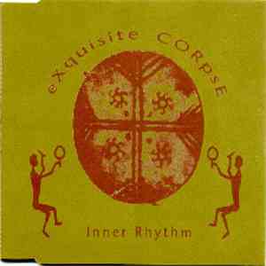 eXquisite CORpsE - Inner Rhythm