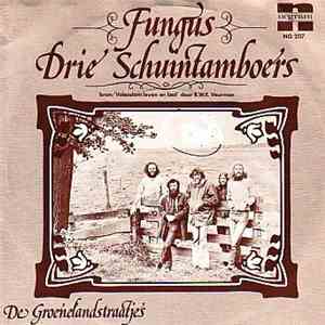 Fungus  - Drie Schuintamboers