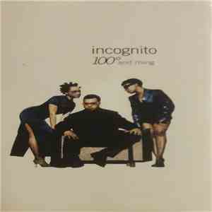 Incognito - 100° And Rising