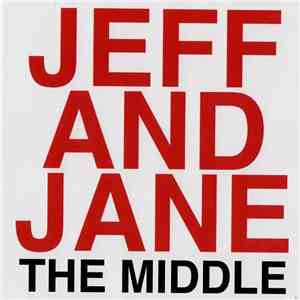Jeff And Jane Hudson - The Middle