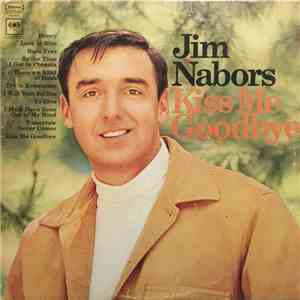 Jim Nabors - Kiss Me Goodbye