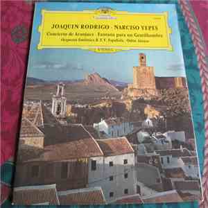 Joaquin Rodrigo · Narciso Yepes - Orquesta Sinfonica R.T.V. Espanola · Odón Alonso - Concierto De Aranjuez / Fantasia Para Un Gentilhombre